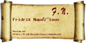 Fridrik Napóleon névjegykártya